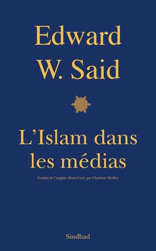 L'ISLAM DANS LES MEDIAS, de Edward W. Said | portada del libro