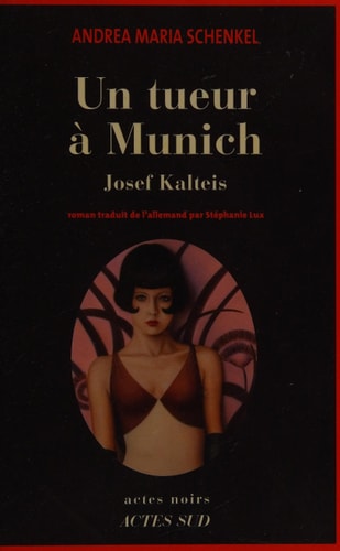UN TUEUR A MUNICH, de Andrea Maria Schenkel | portada del libro