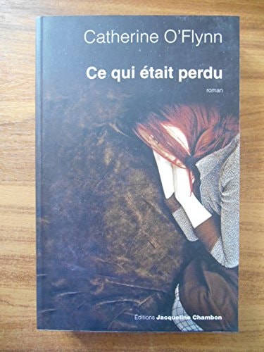 CE QUI ETAIT PERDU, de Catherine O'Flynn | portada del libro