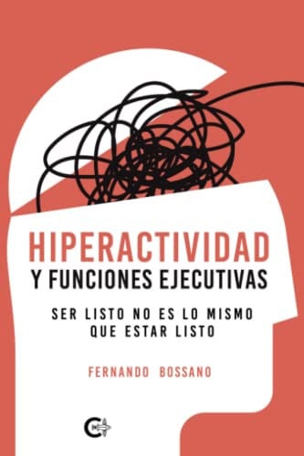 Hiperactividad y funciones ejecutivas, de Bossano | portada del libro