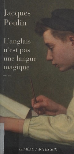 LANGLAIS N'EST PAS UNE LANGUE MAGIQUE, de Poulin | portada del libro