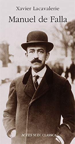 MANUEL DE FALLA, de Lacavalerie | portada del libro