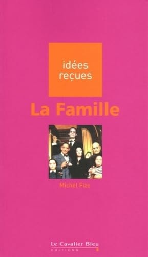 LA FAMILLE, de Michel Fize | portada del libro