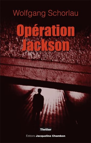 OPERATION JACKSON, de Wolfgang Schorlau | portada del libro