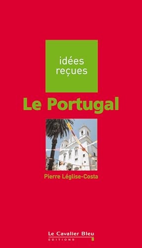 PORTUGAL LE, de Pierre Léglise-Costa | portada del libro