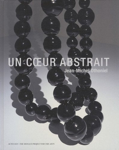 UN COEUR ABSTRAIT, de Jean-Michel Othoniel | portada del libro