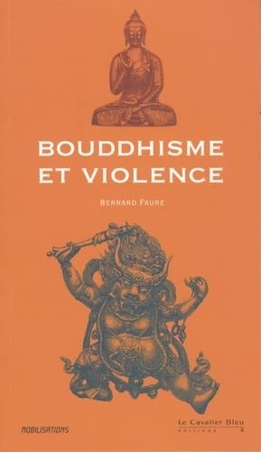 BOUDDHISME ET VIOLENCE, de Bernard Faure | portada del libro