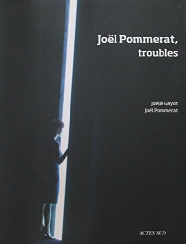 JOÓL POMMERAT TROUBLES, de Joëlle Gayot | portada del libro