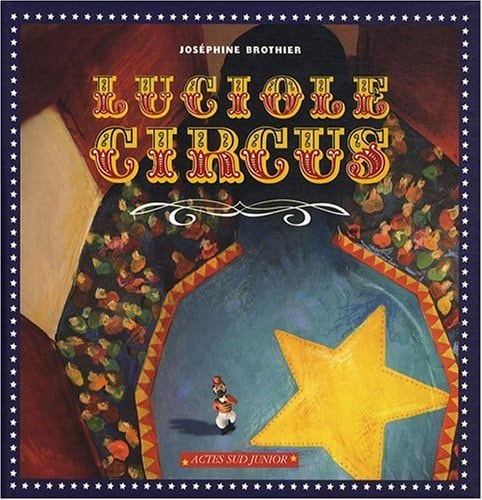 LUCIOLE CIRCUS, de Joséphine Brothier | portada del libro