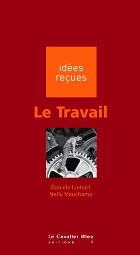 TRAVAIL LE, de Danièle Linhart | portada del libro