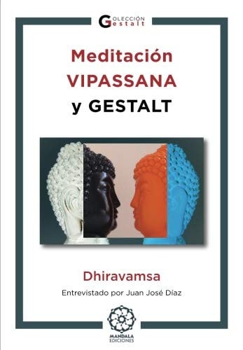 Meditación VIpassana y Gestalt, de Dhiravamsa | portada del libro