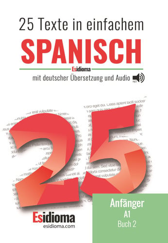 25 Texte auf Spanisch - Niveau A1 - Buch 2, de SANTIAGO TOMAS | portada del libro
