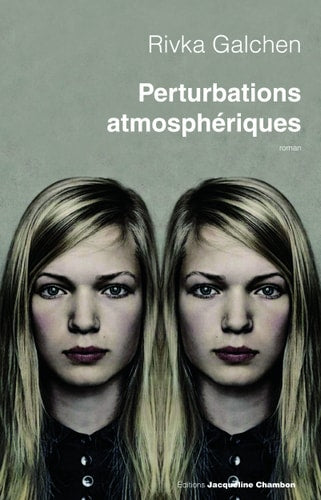PERTURBATIONS ATMOSPHERIQUES, de Rivka Galchen | portada del libro