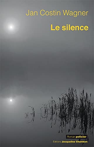 LE SILENCE, de Jan Costin Wagner | portada del libro
