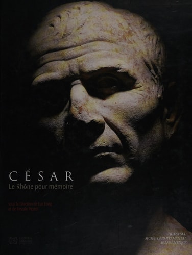 CESAR LE RHONE POUR MEMOIRE, de Luc Long | portada del libro