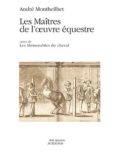LES MAITRES DE L'OEUVRE EQUESTRE, de André Monteilhet | portada del libro