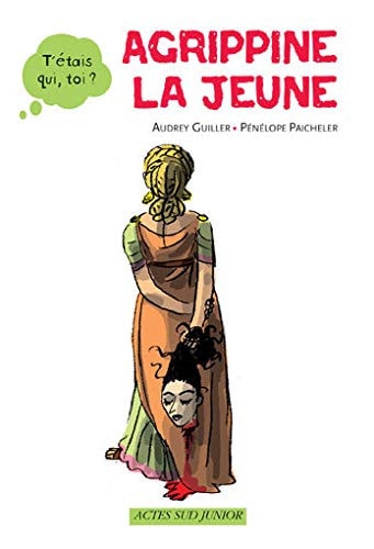 AGRIPPINE LA JEUNE, de Audrey Guiller | portada del libro