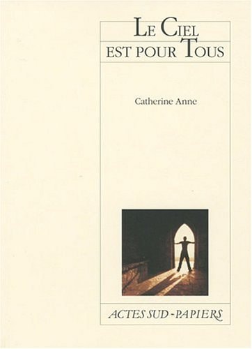 LE CIEL EST POUR TOUS, de Catherine Anne | portada del libro