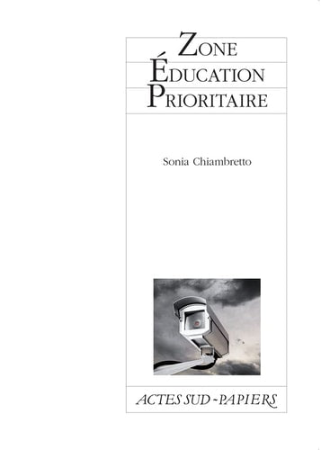 ZONE EDUCATION PRIORITAIRE, de Sonia Chiambretto | portada del libro