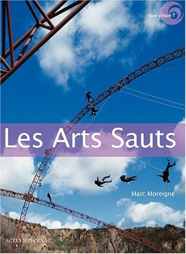 LES ARTS SAUTS, de Marc Moreigne | portada del libro