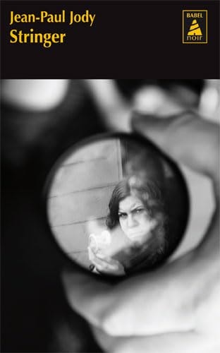 STRINGER, de Jean-Paul Jody | portada del libro