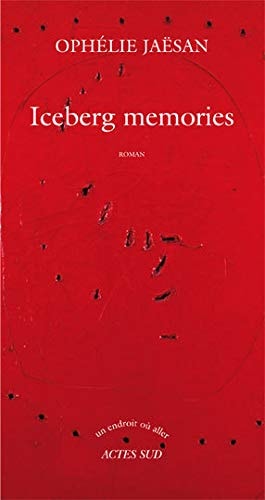 ICEBERG MEMORIES, de Ophélie Jaësan | portada del libro