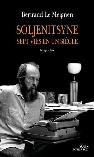 ALEXANDRE SOLJENITSYNE, de Bertrand Le Meignen | portada del libro