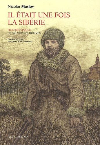 IL ETAIT UNE FOIS LA SIBERIE, de Nikolaï Maslov | portada del libro