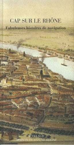 CAP SUR LE RHONE, de Collectif | portada del libro