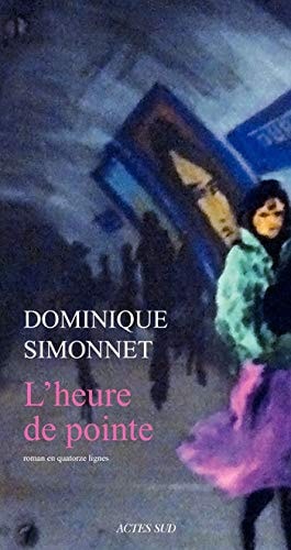 L'HEURE DE POINTE, de Dominique Simonnet | portada del libro