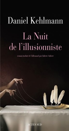 LA NUIT DE L'ILLUSIONNISTE, de Daniel Kehlmann | portada del libro