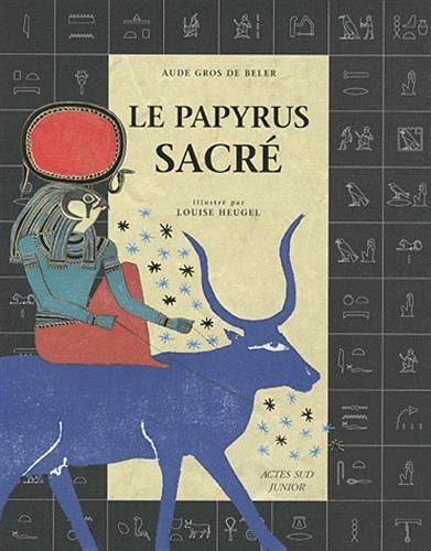 LE PAPYRUS SACRE, de Aude Gros de Beler | portada del libro