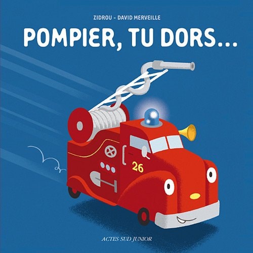 POMPIER, TU DORS..., de Zidrou | portada del libro