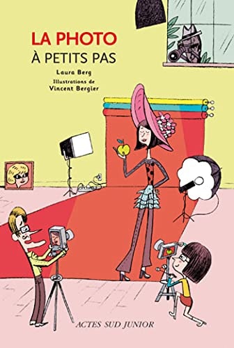 LA PHOTO A PETITS PAS, de Laura Berg | portada del libro