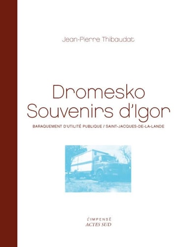 DROMESKO SOUVENIRS DIGOR, de Jean-Pierre Thibaudat | portada del libro
