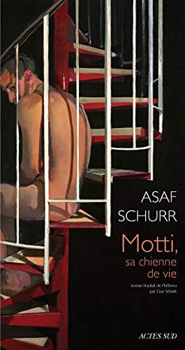 MOTTI SA CHIENNE DE VIE, de Asaf Schurr | portada del libro