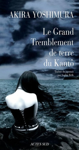 LE GRAND TREMBLEMENT DE TERRE DU KANTO, de Akira Yoshimura | portada del libro