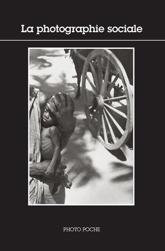 LA PHOTOGRAPHIE SOCIALE, de Michel Christolhomme | portada del libro