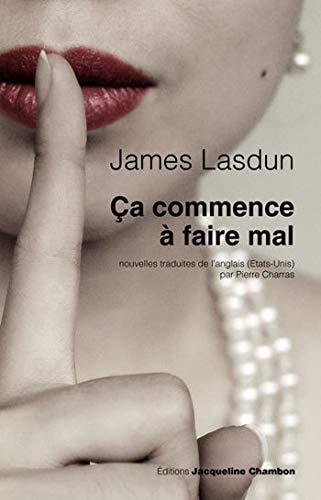ÇA COMMENCE A FAIRE MAL, de James Lasdun | portada del libro