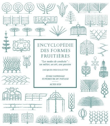 ENCYCLOPEDIE DES FORMES FRUITIERES, de Jacques Beccaletto | portada del libro