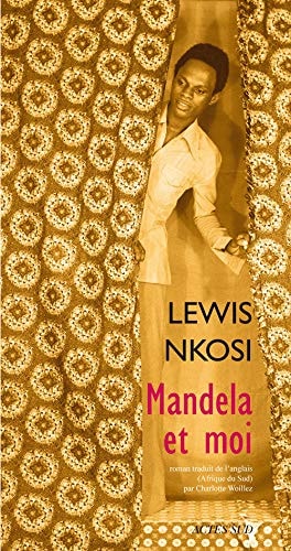 MANDELA ET MOI, de Lewis Nkosi | portada del libro