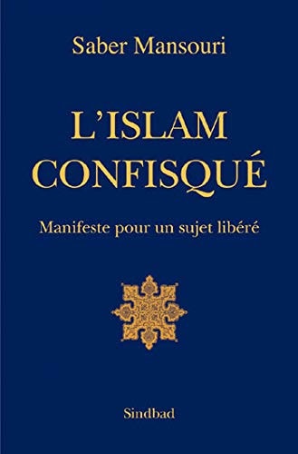L'ISLAM CONFISQUE, de Mansouri | portada del libro