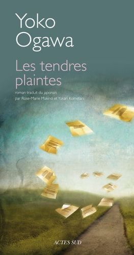 LES TENDRES PLAINTES, de Yōko Ogawa | portada del libro