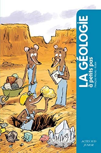 LA GEOLOGIE A PETITS PAS, de François Michel | portada del libro