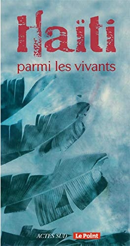 HAØTI PARMI LES VIVANTS, de Sarah Berrouet | portada del libro