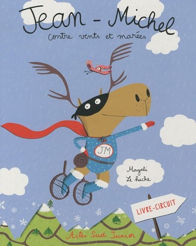 JEAN-MICHEL CONTRE VENTS ET MAREES 1ERE EDITION, de Magali Le Huche | portada del libro