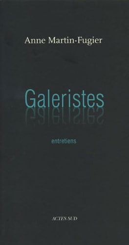 GALERISTES, de Anne Martin-Fugier | portada del libro