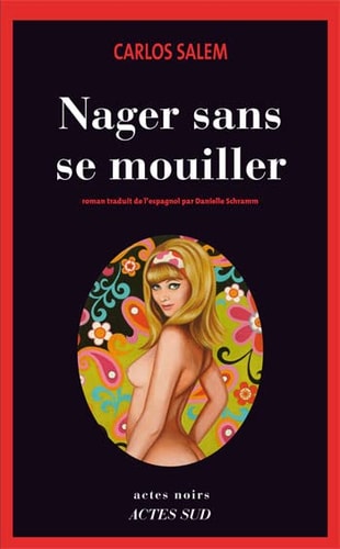 NAGER SANS SE MOUILLER, de Carlos Salem | portada del libro