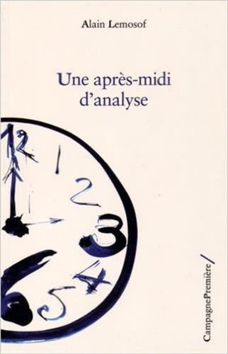 UNE APRES MIDI D'ANALYSE PSYCHANALYSE, de Alain Lemosof | portada del libro