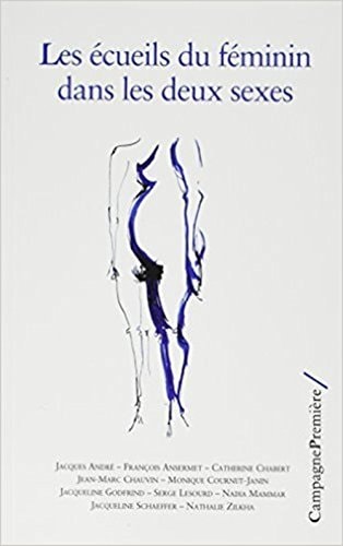 LES ECUEILS DU FEMININ DANS LES DEUX SEXES, de Jacques André | portada del libro